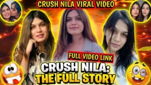 Crush Nila Viral Video: Latest Updates, Online Trends