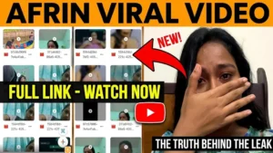 Afrin Viral Video 1 Minute 24 Seconds: Latest Updates and Online
