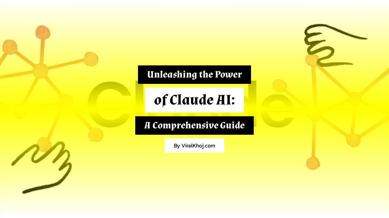 Unleashing the Power of Claude AI: A Comprehensive Guide