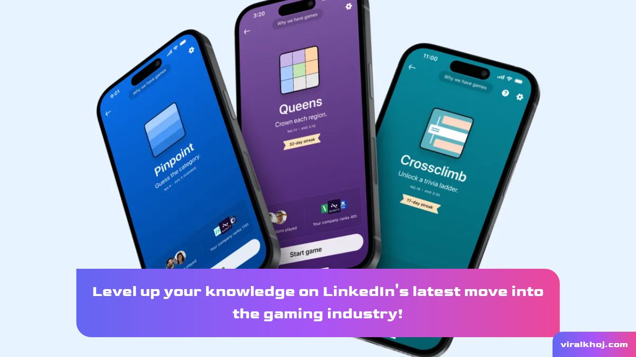 LinkedIn Enters the Gaming Business: What You Need to Know