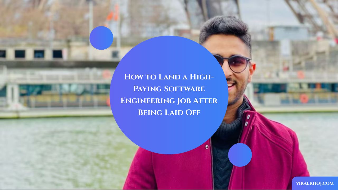 From Layoff to 4 Crore Package: A Software Engineer's Journey to Success