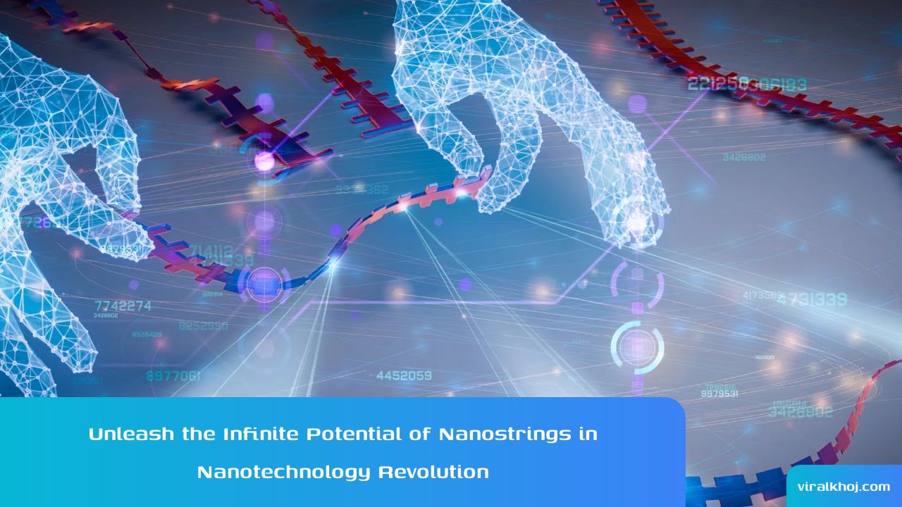 Revolutionizing Nanotechnology: Nanostrings with Almost Infinite Vibrational Capacity thumbnail