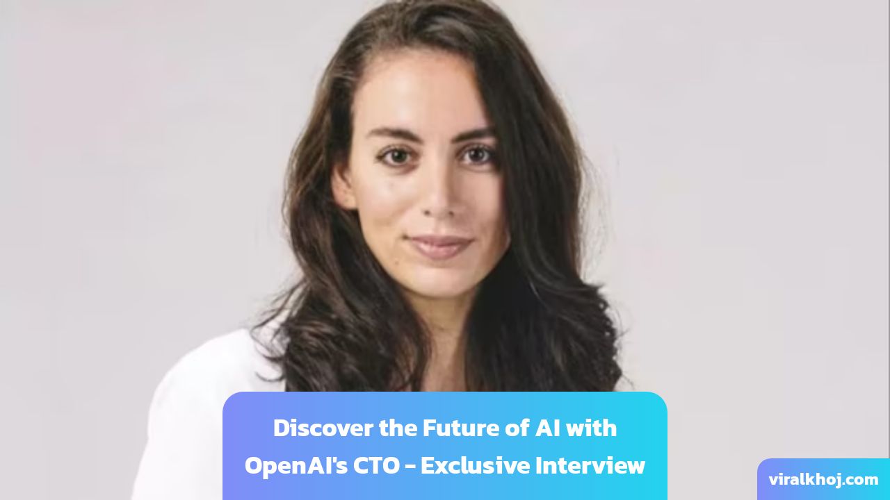 OpenAI's CTO Reveals the Next Generation of ChatGPT and the Future of Artificial Intelligence