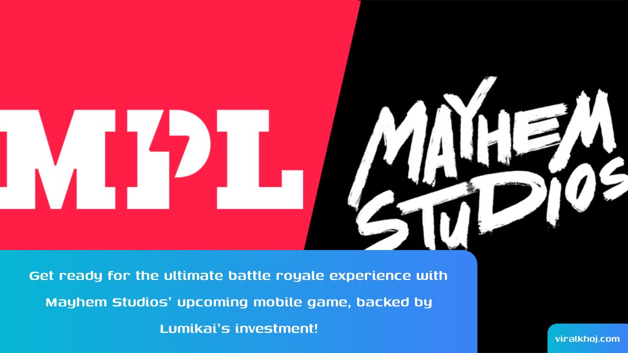 Mayhem Studios Secures Investment from Lumikai for Upcoming Battle Royale Mobile Game thumbnail