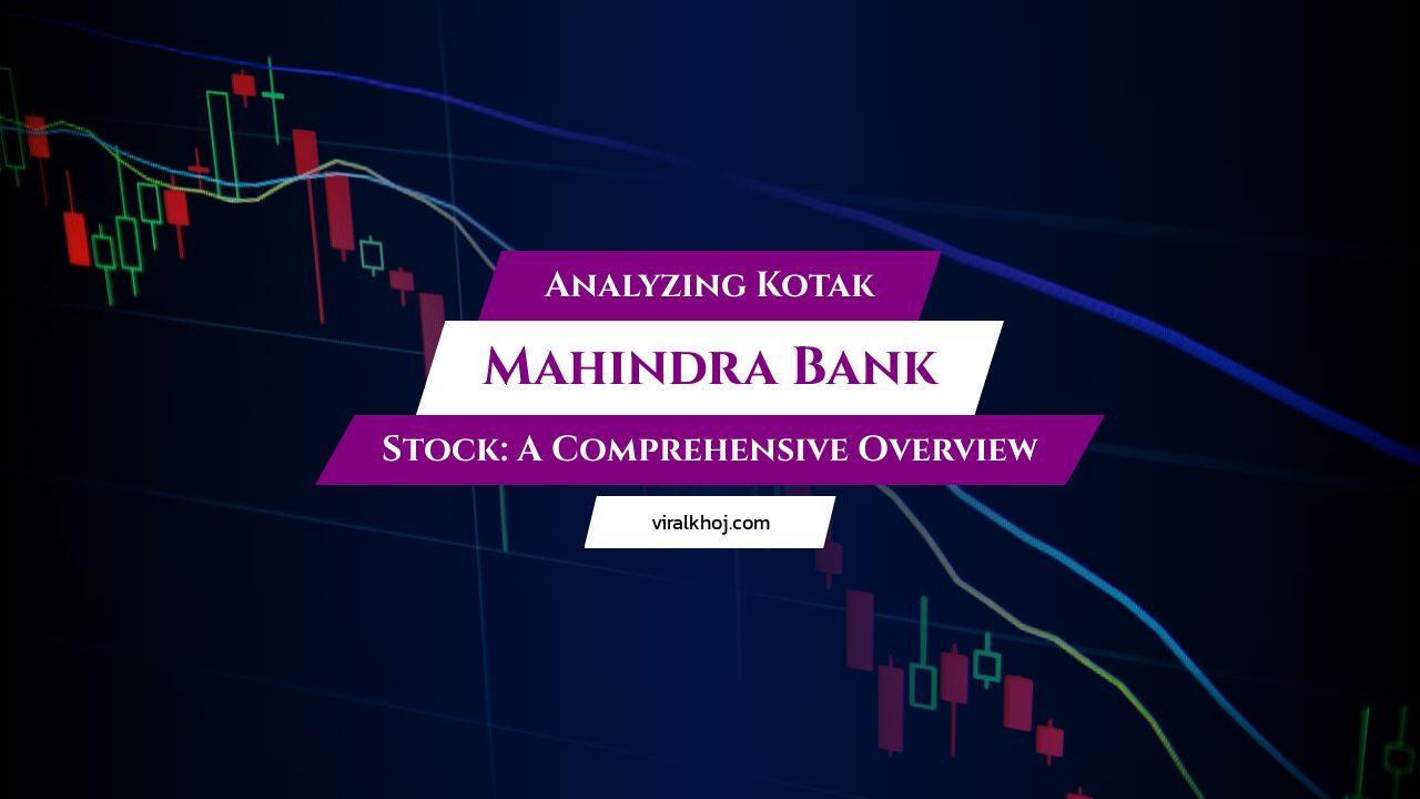 Kotak Mahindra Bank Stock Analysis