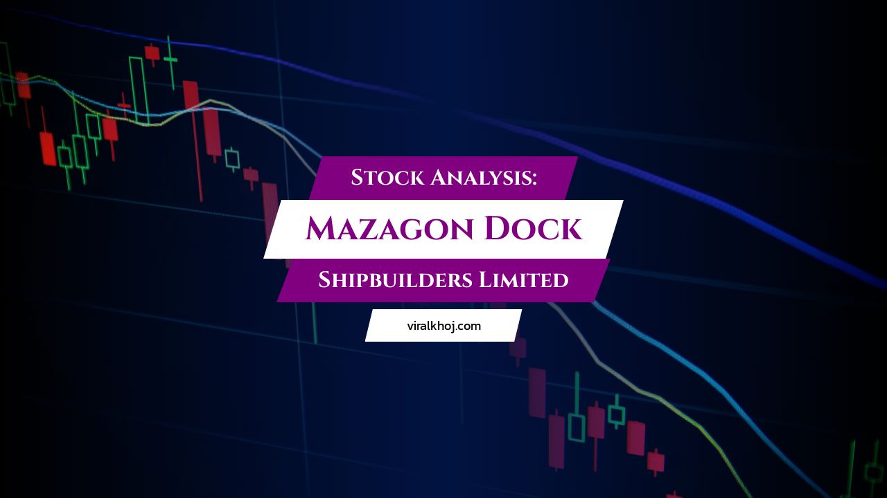 Comprehensive Analysis of Mazagon Dock Shipbuilders Limited Stock