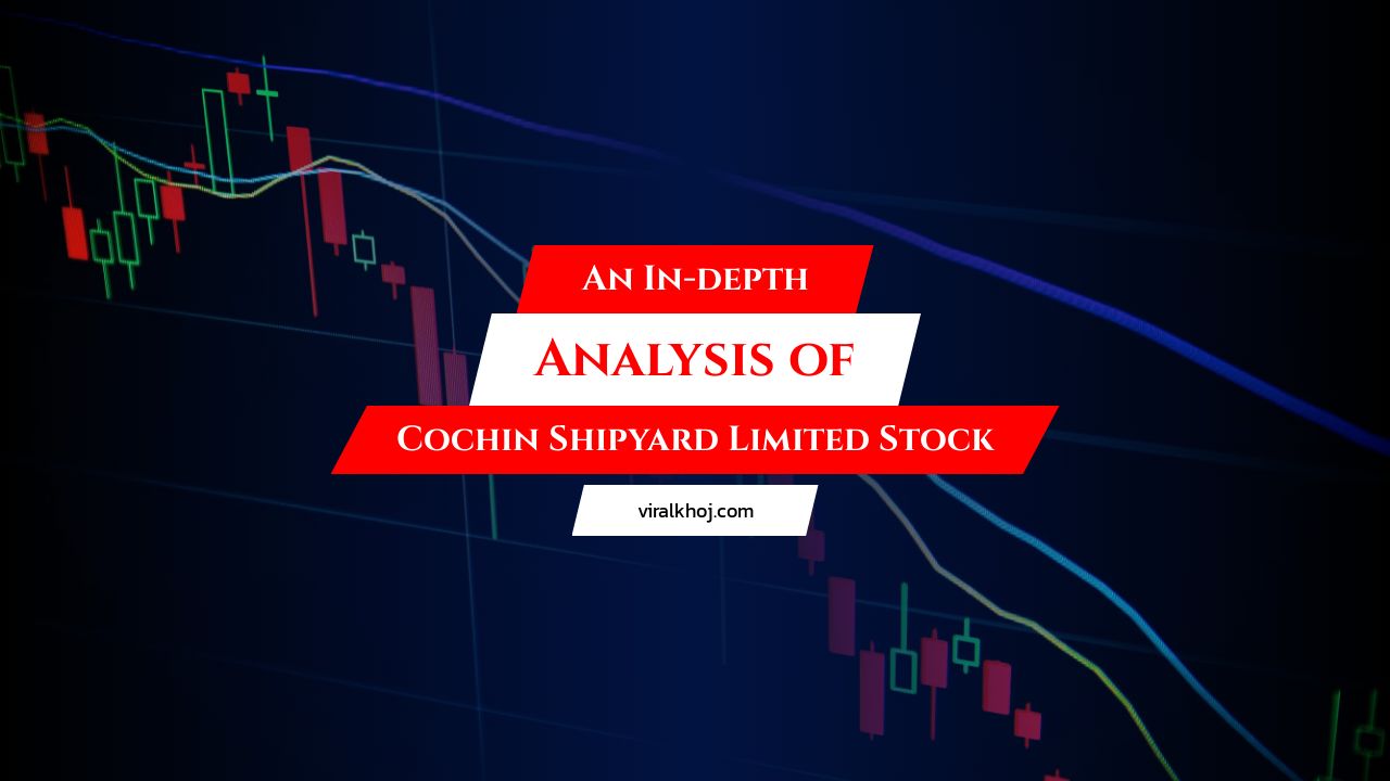 Cochin Shipyard Limited Stock Analysis