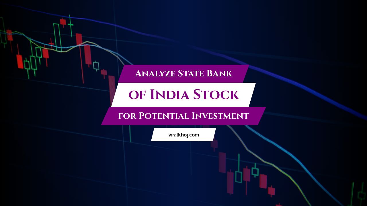 State Bank of India Stock Analysis