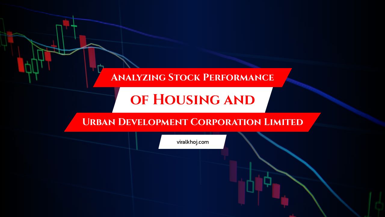 Stock Analysis: Housing and Urban Development Corporation Limited