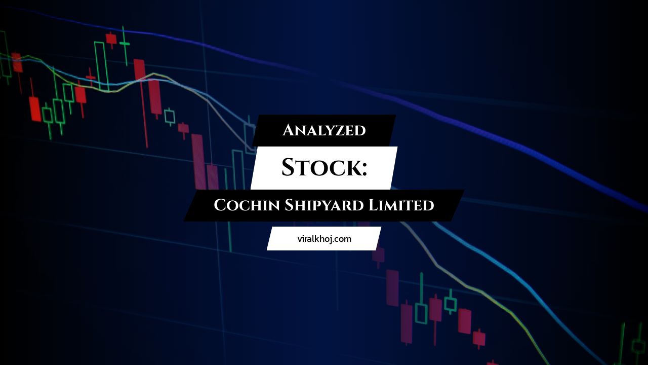 Detailed Analysis of Cochin Shipyard Limited Stock