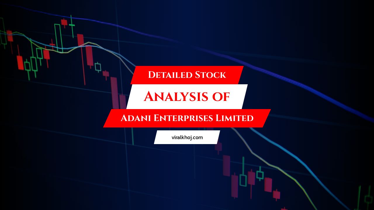 Adani Enterprises Limited Stock Analysis