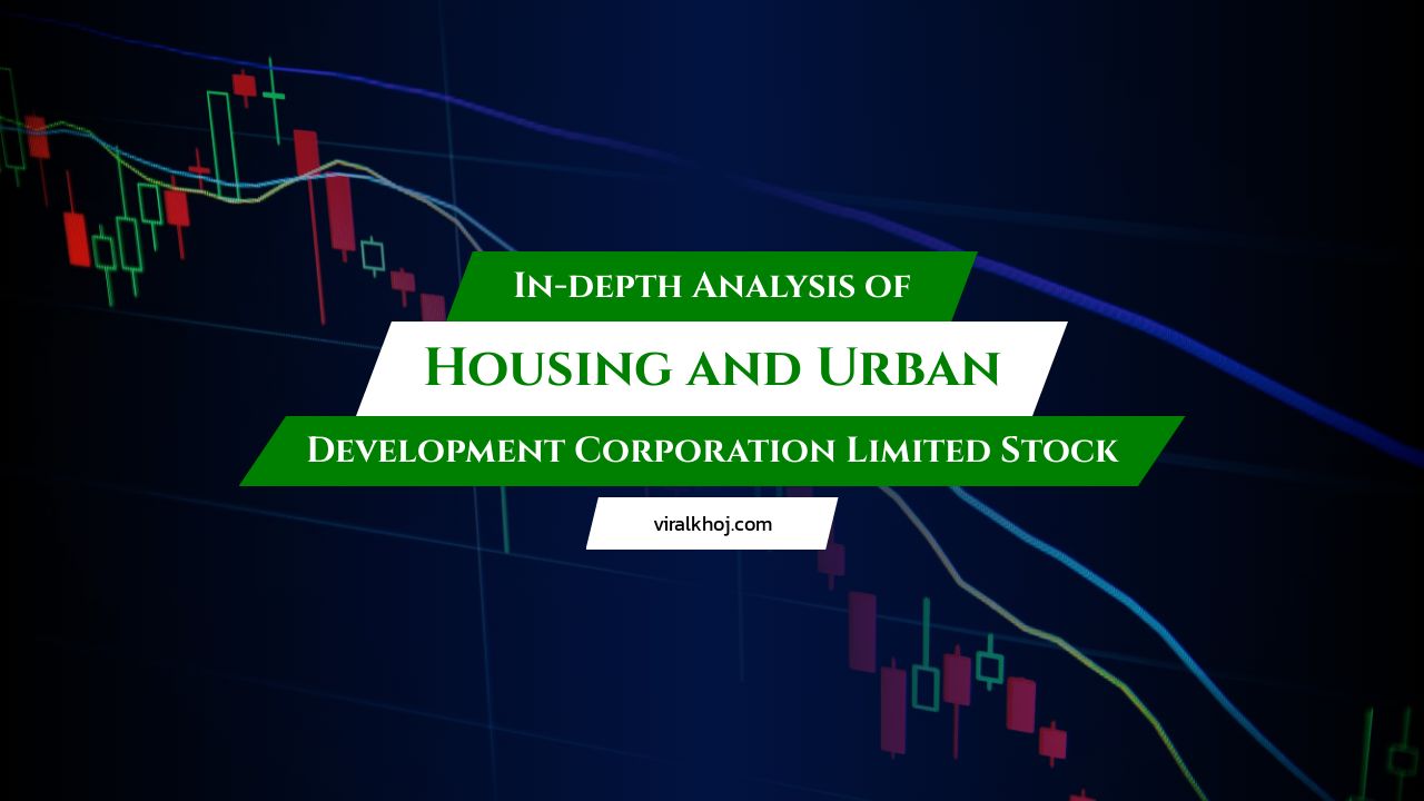 Detailed Analysis of Housing and Urban Development Corporation Limited Stock