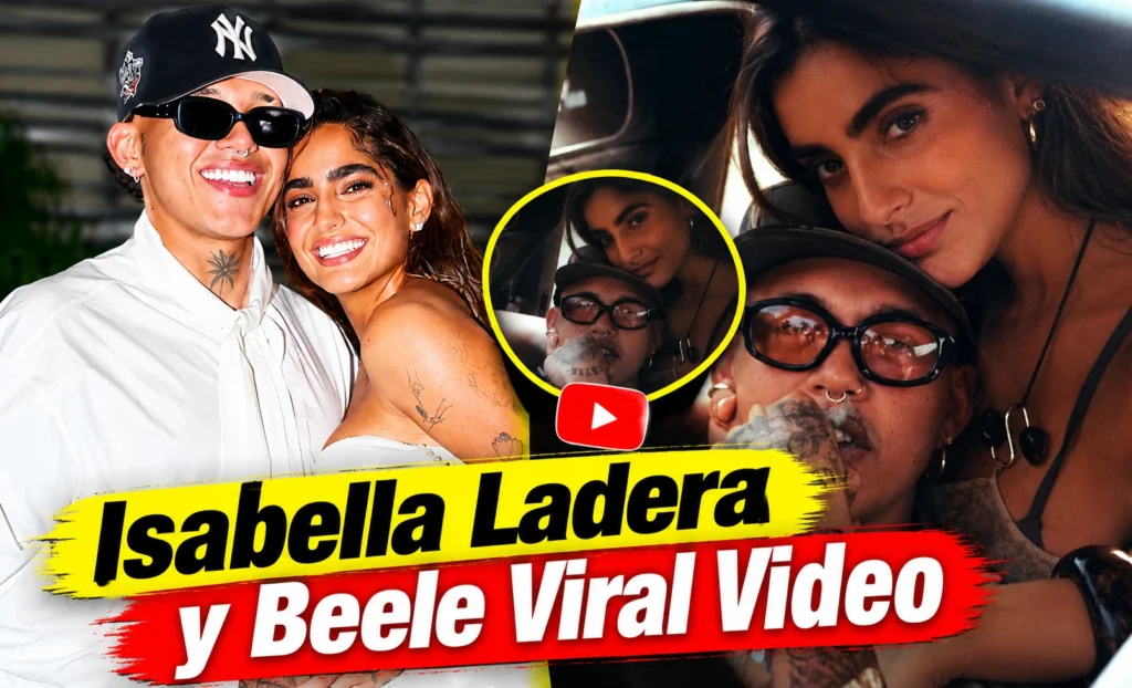 Isabella Ladera y Beele Viral Video: Latest Updates, Online Buzz
